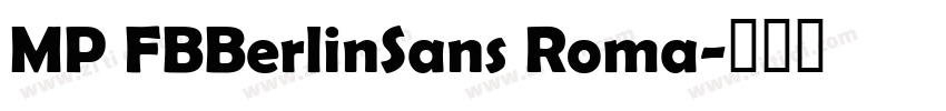 MP FBBerlinSans Roma字体转换